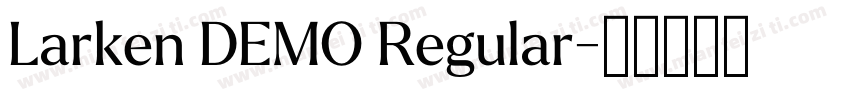Larken DEMO Regular字体转换